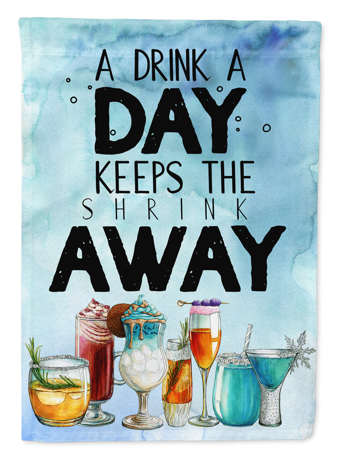 A Drink a Day Sign Garden Flag Mailbox Decorative Yard Banner Outside Patio Artwork for Flower Beds, Garden Size, Multicolor