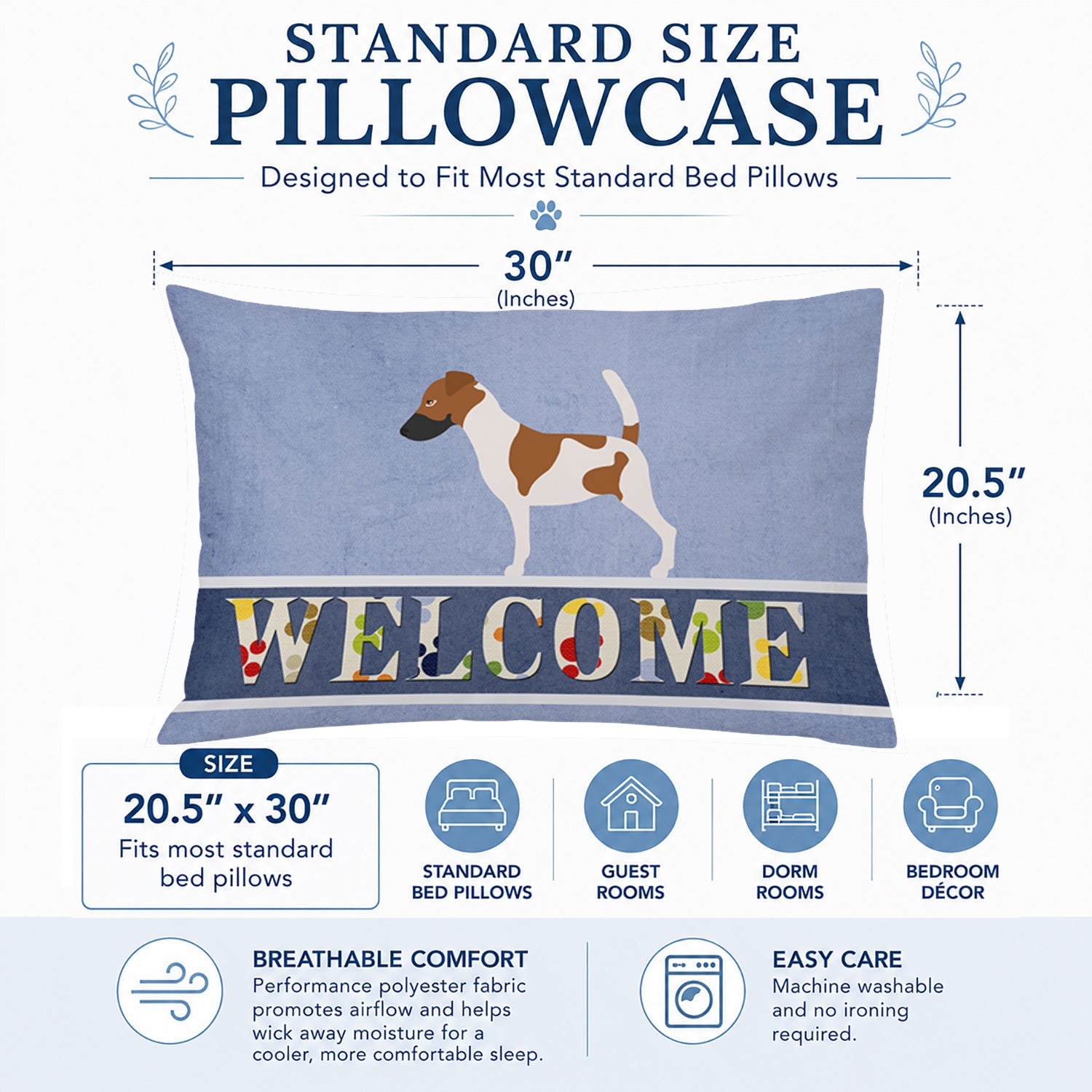 Smooth Fox Terrier Welcome Standard Pillowcase Lightweight Super Soft Easy Care Decorative Artwork Pillowcase, Standard