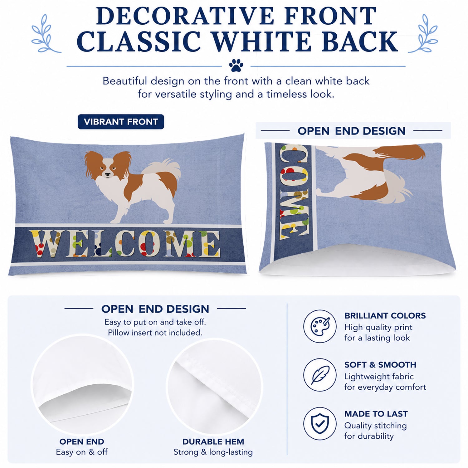 Papillon Welcome Standard Pillowcase Lightweight Super Soft Easy Care Decorative Artwork Pillowcase, Standard