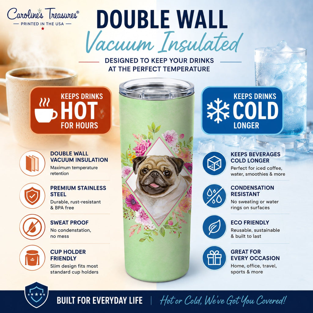 Fawn Pug Green Flowers Stainless Steel Skinny Tumbler 20 oz Vacuum Double Walled Reusable Insulated Travel Cup