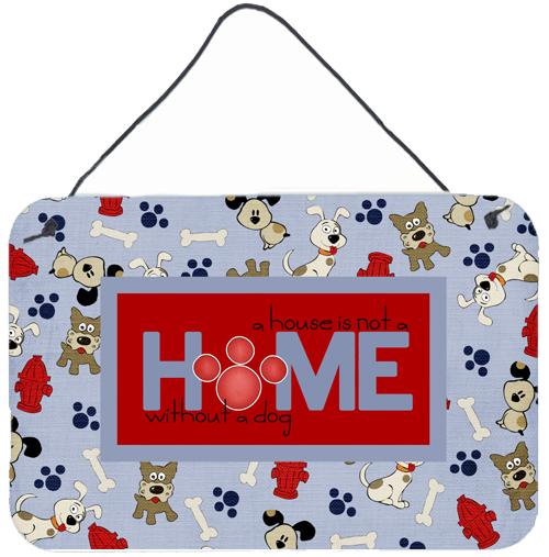 A House is not a home without a dog Wall or Door Hanging Prints Aluminum Metal Sign Kitchen Wall Bar Bathroom Plaque Home Decor, 8HX12W, Multicolor